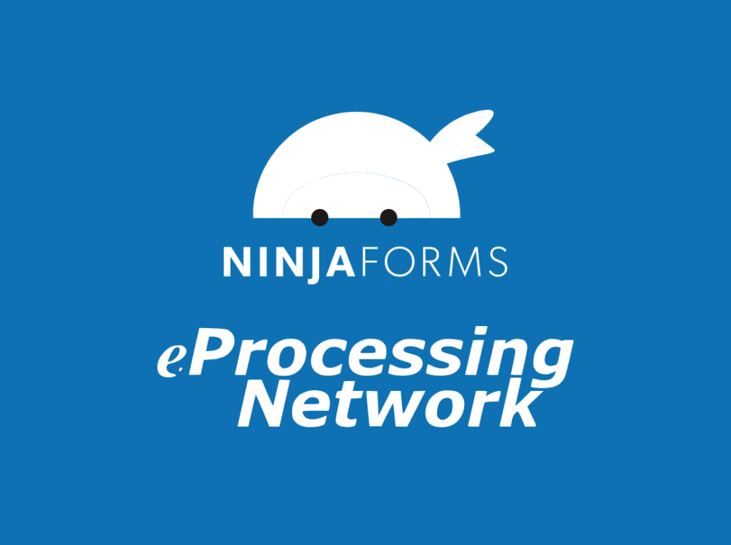 eProcessingNetwork payment gateway plugin for Ninja Forms