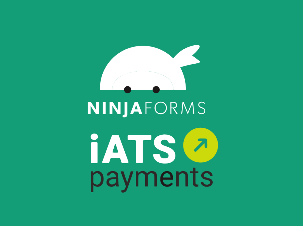 iATS payment gateway plugin for Ninja Forms