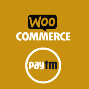 Paytm Payment Gateway for WooCommerce