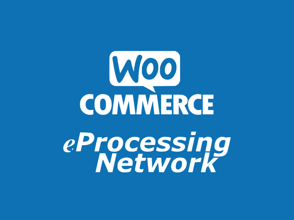 eProcessingNetwork payment gateway plugin for WooCommerce