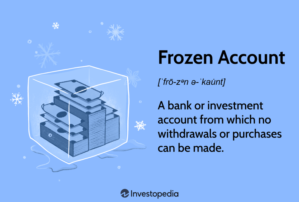 A bank account shown as frozen