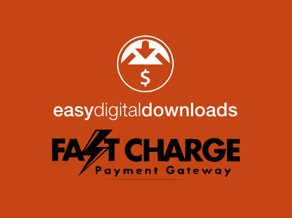 FastCharge payment gateway plugin for Easy Digital Downloads