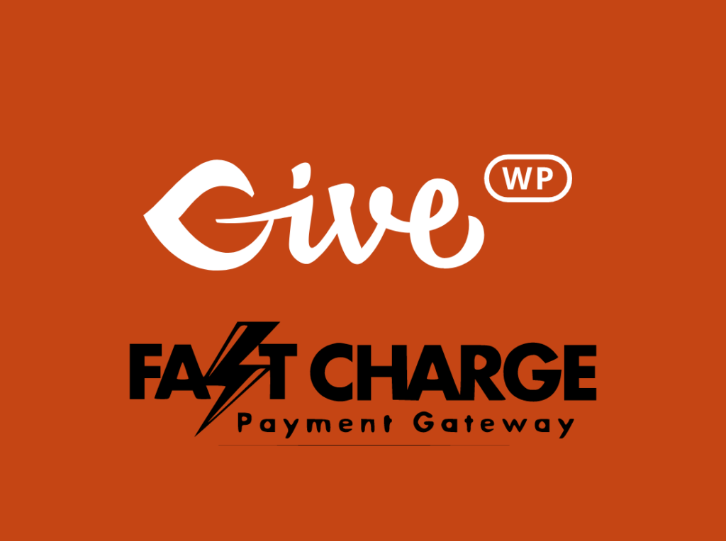 FastCharge payment gateway plugin for GiveWP