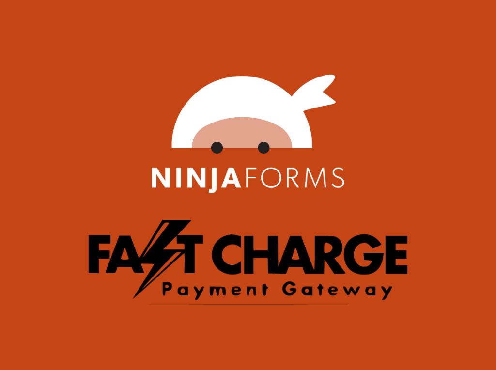 FastCharge payment gateway plugin for Ninja Forms