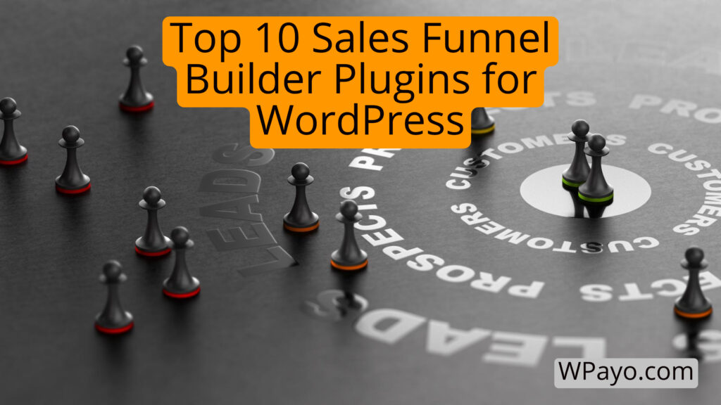 Top 10 Sales Funnel Builder Plugins for WordPress