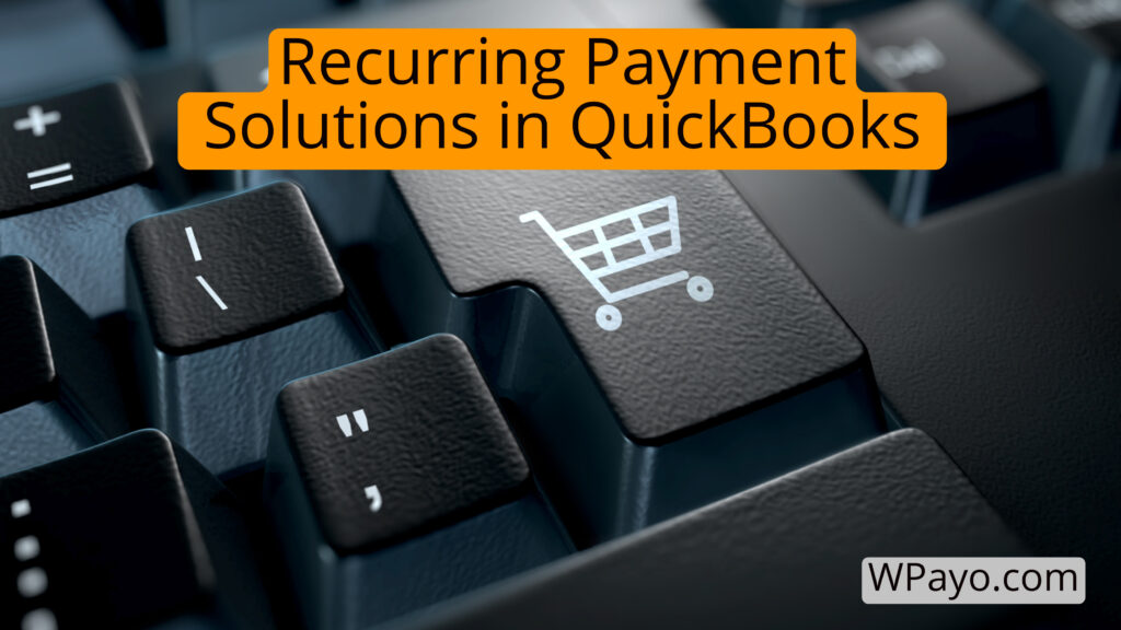 Recurring payment scheduling in QuickBooks